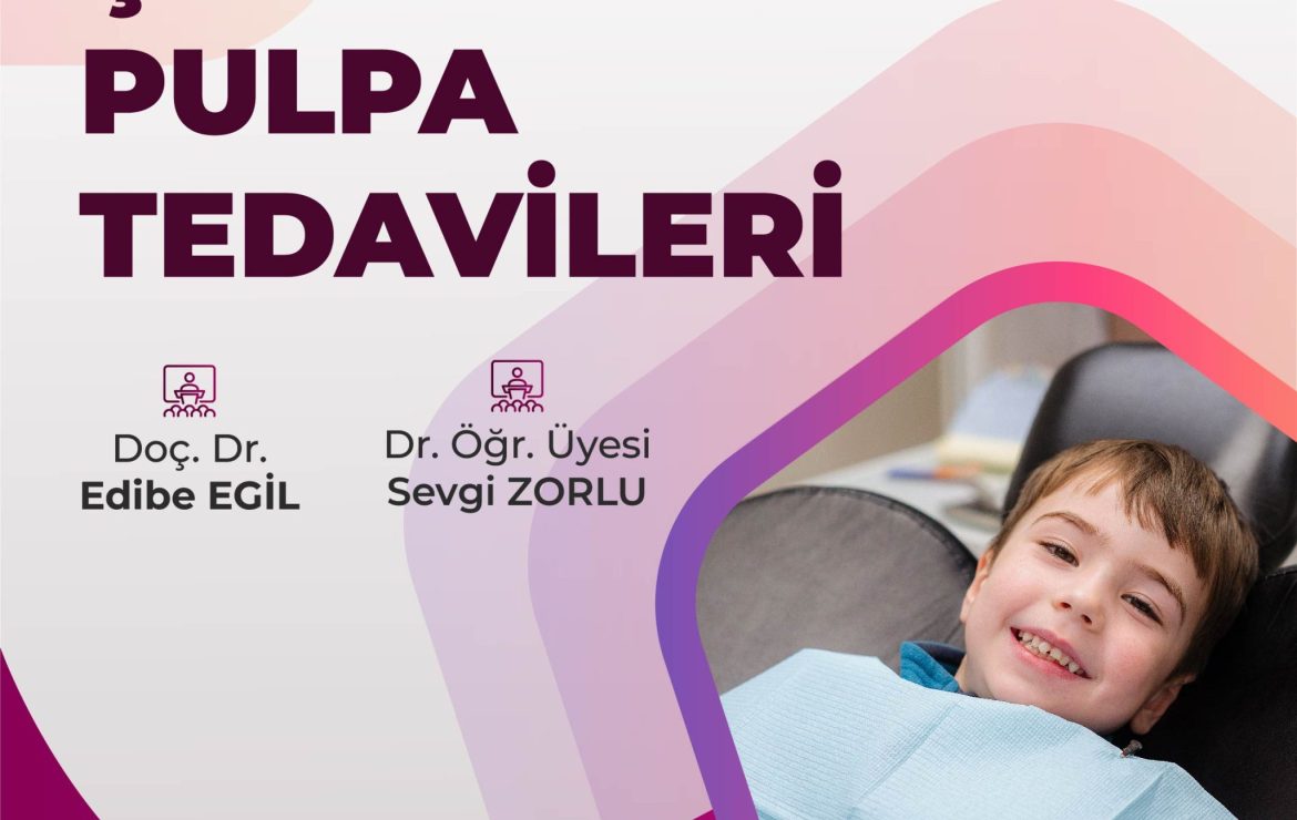 Çocuk Hastada Pulpa Tedavileri